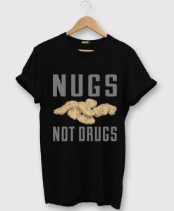 Nugs Not Drugs Black Tshirts