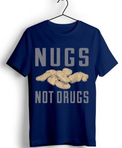 Nugs Not Drugs Blue Navy Tshirts