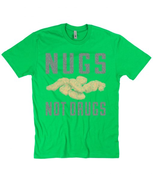 Nugs Not Drugs Green Light Tshirts