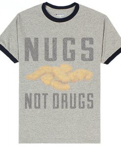 Nugs Not Drugs Grey Ringer Tshirts