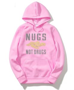 Nugs Not Drugs Pink Hoodie