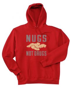 Nugs Not Drugs Red Hoodie