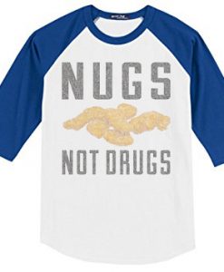 Nugs Not Drugs White Blue Sleeves Raglan Tees