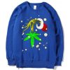 The Grinch Hold Weed Blue Sweatshirts