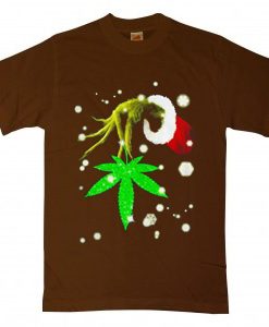 The Grinch Hold Weed Brown Tshirts