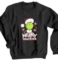 The Grinch Marry Whatever Black Sweatshirts