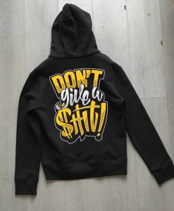 Dont Give w Shit Dark Black Back Hoodie