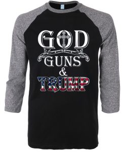 GOD GUN AND TRUMP Black Grey Raglan T shirts