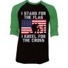 I Stand for the Flag I Kneel Patriotic Military Black Green Raglan Tshirts