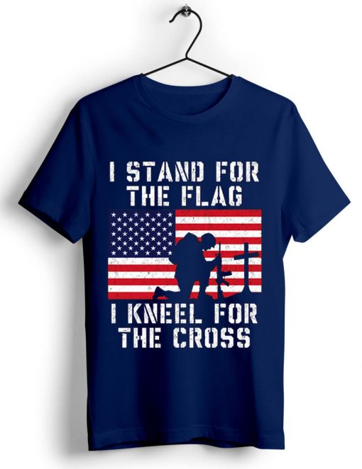 I Stand for the Flag I Kneel Patriotic Military Blue Navy Tshirts