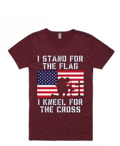I Stand for the Flag I Kneel Patriotic Military MaroonTshirts