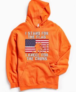 I Stand for the Flag I Kneel Patriotic Military Orange Hoodie