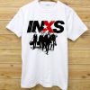 INXS in excess Michael Hutchence The Farriss Brothers White T shirts