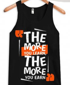 The More You Learn The More You Learn Black Tank Top