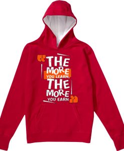 The More You Learn The More You Learn Red Hoodie