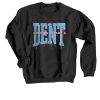 Wouldn t Make a Dent Black Sweatshirts