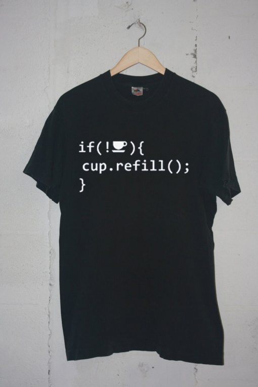 Coffee Refill Code Black T shirts