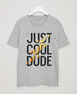 Cool Dude Grey T shirts