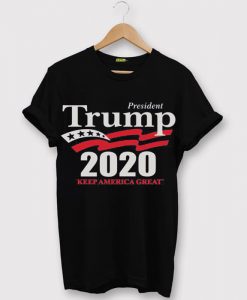 Donald Trump president 2020 Keep American Great Again Black T shirts