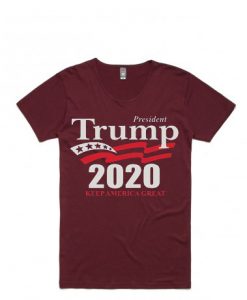 Donald Trump president 2020 Keep American Great Again Maroon T shirts