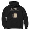 E=mc2 Coffee Energy Milk Black Hoodie