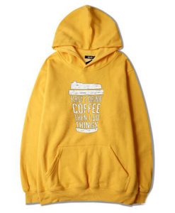 FIRST DRINK COFFEE Yellow Hoodie