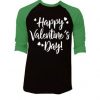 Happy Valentine Days Black Green Raglan Tees