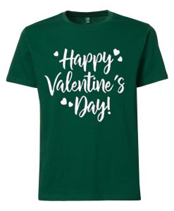 Happy Valentine Days GreenT shirts