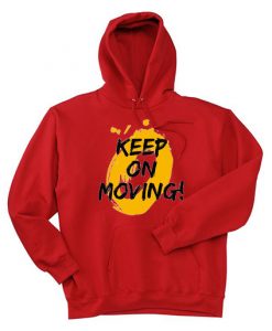 Keep on Moving Red Hoodie