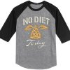 No Diet Today Grey Black Raglan T shirts