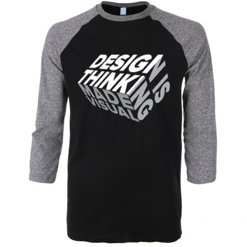 Design is Thinkning Made Visual Grey Black Raglan T shirts