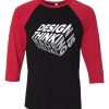 Design is Thinkning Made Visual Black Red Raglan T shirts