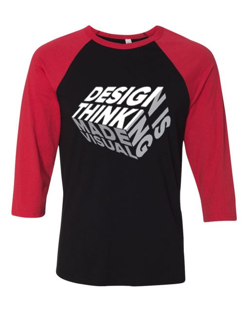 Design is Thinkning Made Visual Black Red Raglan T shirts