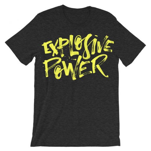 Explosive Power Grey Asphalt T shirts