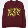 Explosive Power Maroon Sweatshirts