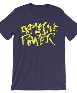 Explosive Power Purple T shirts