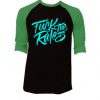 Fuck The Rules Black Green Raglan T shirts