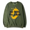 No Pain No Gain Green Army Sweatshirts