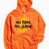 No Pain No Gain Orange Hoodie