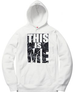 This Is Me White Hoodie