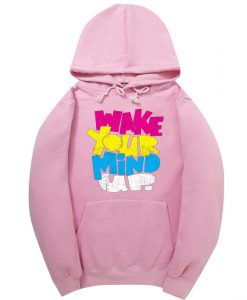 Wake Your Mind Up Pink Hoodie
