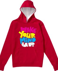 Wake Your Mind Up Red Hoodie