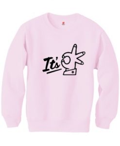 Its OK Pink Sweatshirts