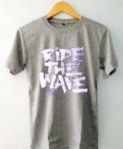 Ride The Wafe GreyT shirts