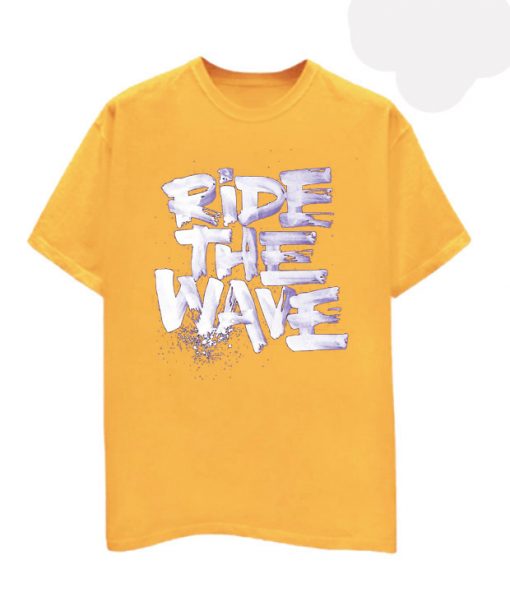 Ride The WafeYellow T shirts