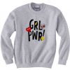 Yeah Girl Power Grey Sweatshirts
