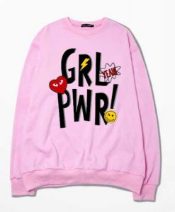 Yeah Girl Power Pink Sweatshirts
