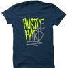 Hustle Hard Blue Navy T shirts