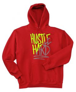 Hustle Hard Red Hoodie