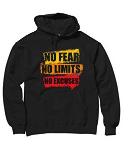 No Fear No Limits No Excuse Black Hoodie